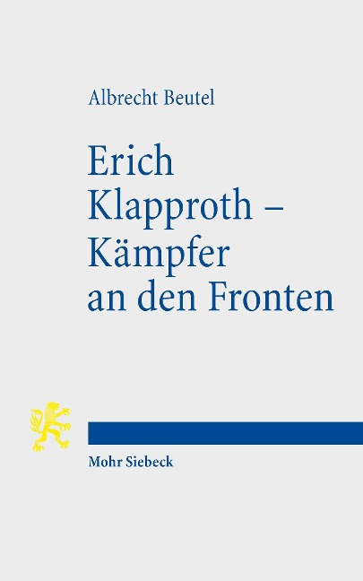 Erich Klapproth - Kämpfer an den Fronten - Albrecht Beutel