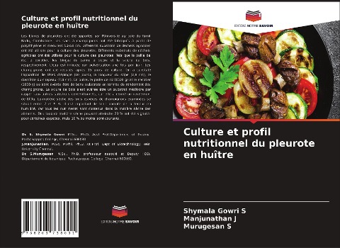 Culture et profil nutritionnel du pleurote en huître - Shymala Gowri S, Manjunathan J, Murugesan S