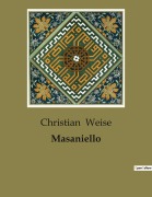 Cover-Bild zum Titel 'Masaniello' von 'Christian Weise'