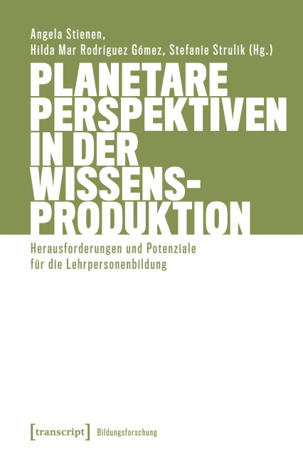 Planetare Perspektiven in der Wissensproduktion - 