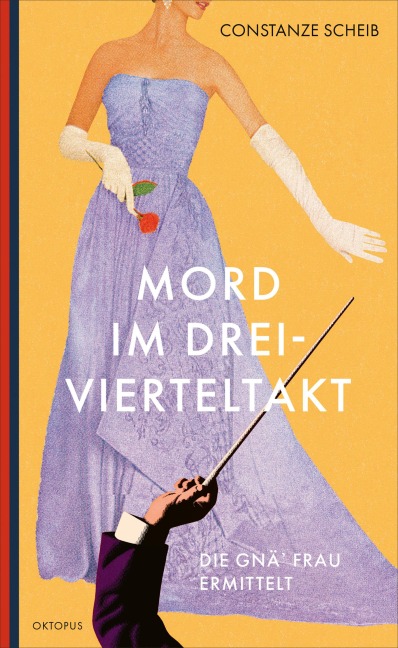 Mord im Dreivierteltakt - Constanze Scheib