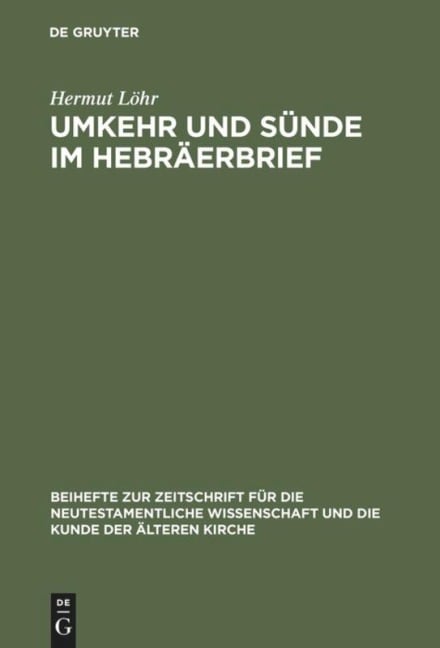 Umkehr und Sünde im Hebräerbrief - Hermut Löhr