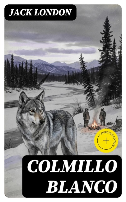 Colmillo Blanco - Jack London