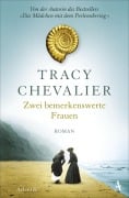 Cover-Bild zum Titel 'Zwei bemerkenswerte Frauen' von 'Tracy Chevalier'