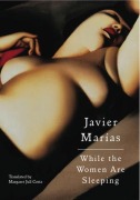 Cover-Bild zum Titel 'While the Women Are Sleeping' von 'Javier Marías'