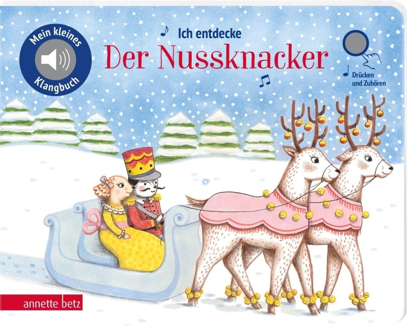 Ich entdecke Der Nussknacker (Mein kleines Klangbuch) - 