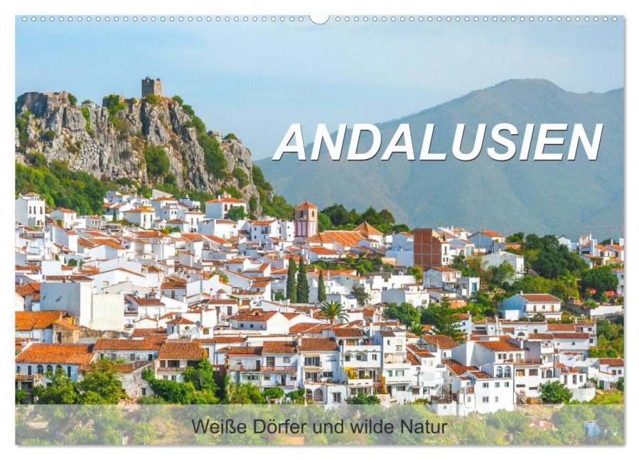 Andalusien - Weiße Dörfer und wilde Natur (Wandkalender 2026 DIN A2 quer), CALVENDO Monatskalender - Jürgen Feuerer