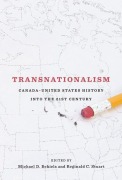 Cover-Bild zum Titel 'Transnationalism: Canada-United States History Into the Twenty-First Century' von 'Reginald C. Stuart'