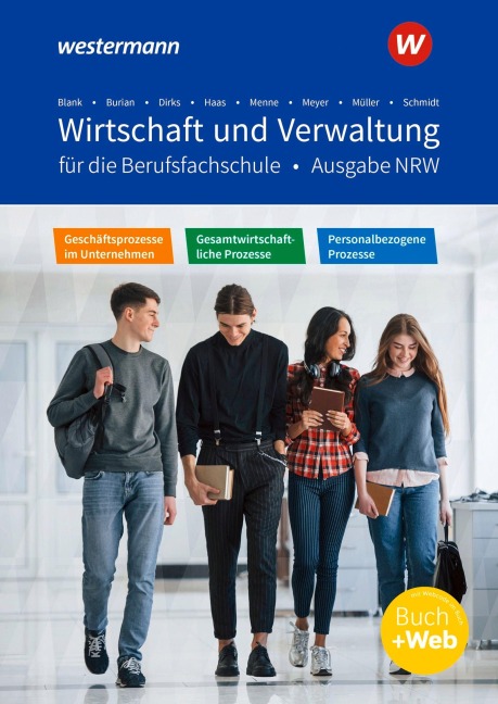 Wirtschaft und Verwaltung für die Berufsfachschule NRW - Hans Hahn, Andreas Blank, Helmut Müller, Sebastian Decker, Christian Schmidt