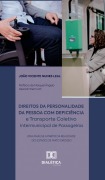 Direitos da Personalidade da Pessoa com Deficiência e Transporte Coletivo Intermunicipal de Passageiros - João Vicente Nunes Leal