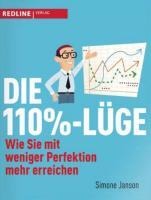 Die 110-%-Lüge - Simone Janson