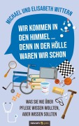 Cover-Bild zum Titel 'Wir kommen in den Himmel ... denn in der Hölle waren wir schon' von 'Michael und Elisabeth Wittern'