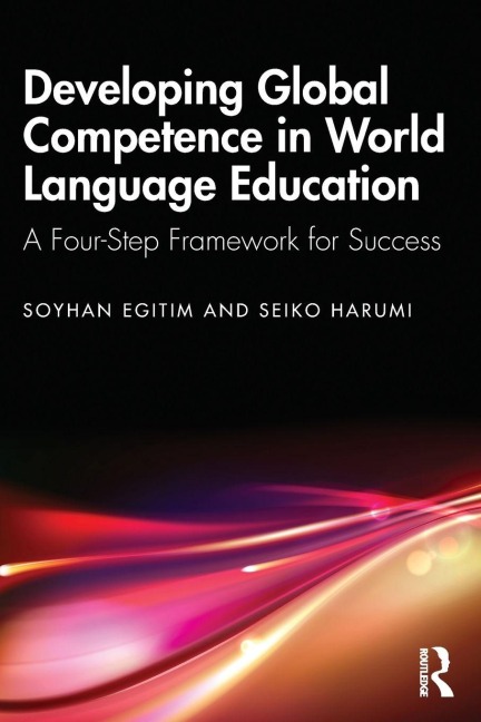 Developing Global Competence in World Language Education - Soyhan Egitim, Seiko Harumi