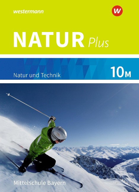 Natur plus 10M. Schulbuch. Für Bayern - 