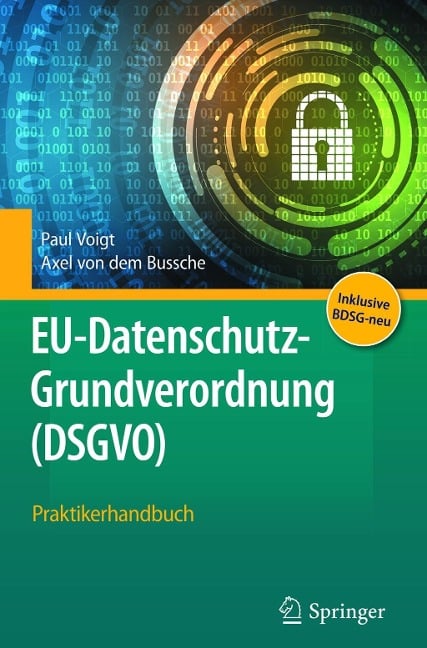 EU-Datenschutz-Grundverordnung (DSGVO) - Paul Voigt, Axel von dem Bussche