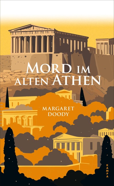 Mord im alten Athen - Margaret Doody