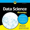 Data Science for Dummies Lib/E: 2nd Edition - Jake Porway, Jake Porway