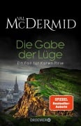 Cover-Bild zum Titel 'Die Gabe der Lüge' von 'Val McDermid'