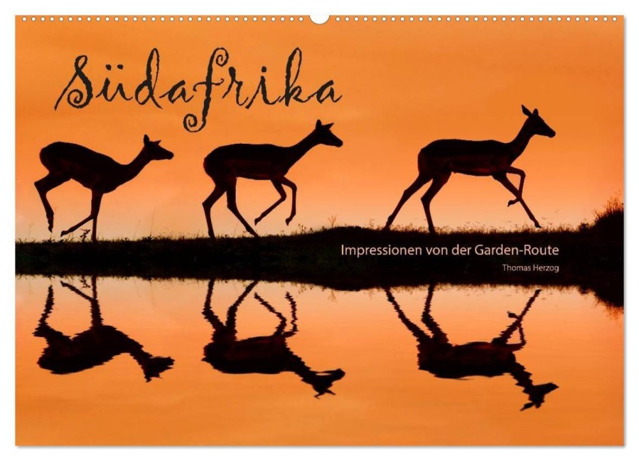 SÜDAFRIKA - Impressionen von der Garden Route (Wandkalender 2027 DIN A2 quer), CALVENDO Monatskalender - Www. Bild-Erzaehler. Com Herzog