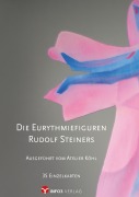Cover-Bild zum Titel 'Die Eurythmiefiguren Rudolf Steiners' von ''