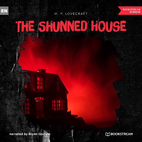 The Shunned House - H. P. Lovecraft
