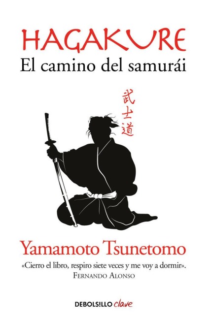 Hagakure. El Camino del Samurai / Hagakure: The Book of the Samurai - Yamamoto Tsunetoo