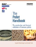 Cover-Bild zum Titel 'The Pellet Handbook' von 'Gerold Thek, Ingwald Obernberger'