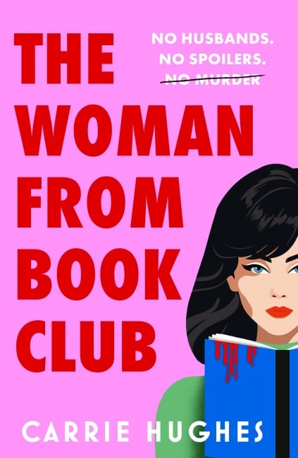 The Woman From Bookclub - Carrie Hughes