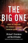 Cover-Bild zum Titel 'The Big One' von 'Michael T. Osterholm, Mark Olshaker'