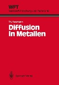 Diffusion in Metallen - Theodor Heumann
