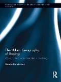 Cover-Bild zum Titel 'The Urban Geography of Boxing' von 'Benita Heiskanen'