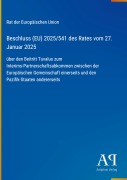 Cover-Bild zum Titel 'Beschluss (EU) 2025/541 des Rates vom 27. Januar 2025' von 'Rat der Europäischen Union'