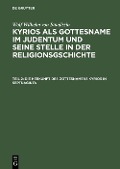 Cover-Bild zum Titel 'Die Herkunft des Gottesnamens Kyrios in Septuaginta' von 'Wolf Wilhelm von Baudissin'