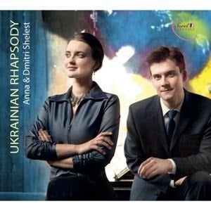 Ukrainian Rhapsody - Anna & Dmitri Shelest