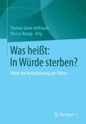 Cover-Bild zum Titel 'Was heißt: In Würde sterben?' von ''