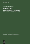 Cover-Bild zum Titel 'Sprachnationalismus' von 'Anja Stukenbrock'