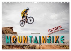 Cover-Bild zum Titel 'Mountainbike extrem (Wandkalender 2026 DIN A3 quer), CALVENDO Monatskalender' von 'Peter Roder'