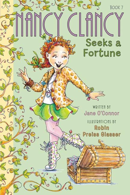 Fancy Nancy: Nancy Clancy Seeks a Fortune - Jane O'Connor
