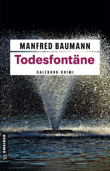 Todesfontäne - Manfred Baumann