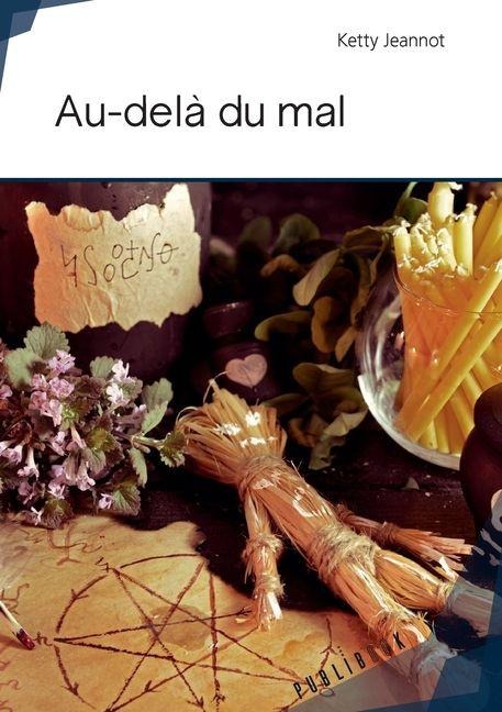 Au-delà du mal - Ketty Jeannot