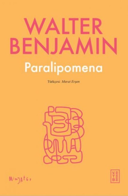 Paralipomena - Walter Benjamin