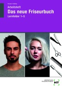 Cover-Bild zum Titel 'Arbeitsheft Das neue Friseurbuch Lernfelder 1 - 5' von 'Britta Peschel, Hannelore Helbing'
