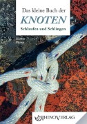 Cover-Bild zum Titel 'Das kleine Buch der Knoten, Schlaufen und Schlingen' von 'Günter Pump'