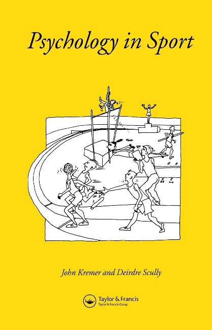 Psychology In Sport - John M. D Kreme, Deirdre Scully