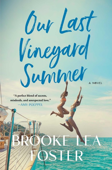 Our Last Vineyard Summer - Brooke Lea Foster