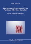 Cover-Bild zum Titel 'Das Bundesverfassungsgericht im Politikfeld Öffentliche Sicherheit' von 'Martin H. W. Möllers, Robert Chr. van Ooyen'