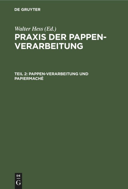 Pappen-Verarbeitung und Papiermaché - 
