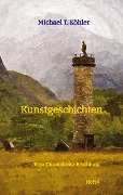 Cover-Bild zum Titel 'Kunstgeschichten' von 'Michael T. Köhler'