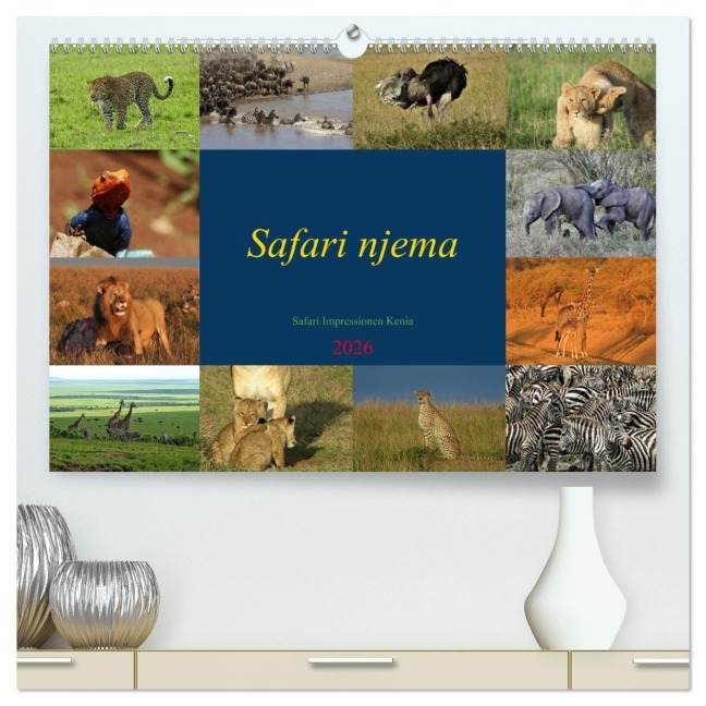 Safari njema - Safari Impressionen Kenia (hochwertiger Premium Wandkalender 2026 DIN A2 quer), Kunstdruck in Hochglanz - Susan Michel