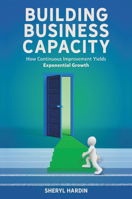 Building Business Capacity - Sheryl Hardin